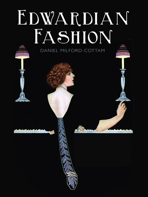 Title details for Edwardian Fashion by Daniel Milford-Cottam - Wait list
